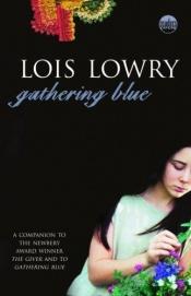 book cover of Gathering Blue by لوییس لوری
