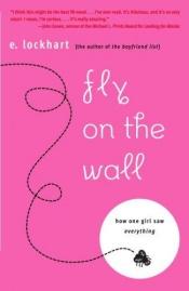 book cover of Fly on the Wall by E. Lockhart