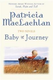 book cover of Two Novels: Baby by Patricia MacLachlan