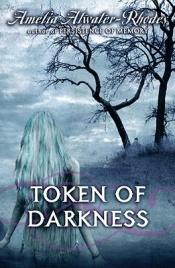 book cover of Token of Darkness by Amelia Atwater-Rhodes