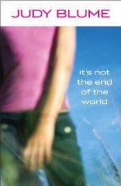 book cover of It's Not the End of the World by Judy Blume