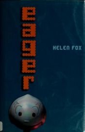 book cover of Eager by Helen Fox