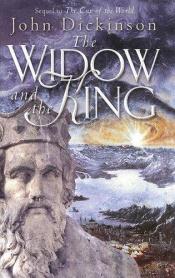 book cover of The Widow and the King by John Dickinson
