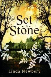 book cover of Set in Stone by Linda Newbery
