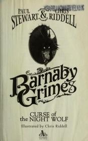 book cover of Barnaby Grimes: The Curse of the Nightwolf (Barnaby Grimes) by Paul Stewart