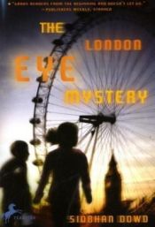 book cover of The London Eye Mystery by Siobhan Dowd