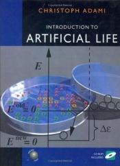 book cover of Introduction to artificial life by Christoph Adami