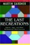 The Last Recreations