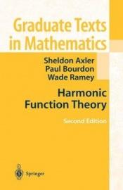 book cover of Harmonic Function Theory (Graduate Texts in Mathematics, Vol 137) by Sheldon Axler