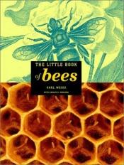 book cover of The Little Book of Bees by Karl Weiss