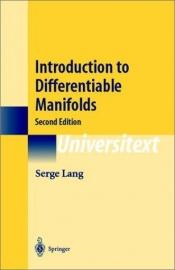 book cover of Introduction To Differentiable Manifolds 2ND Edition by Serge Lang