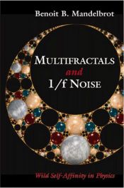 book cover of Multifractals and 1 by Benoit Mandelbrot