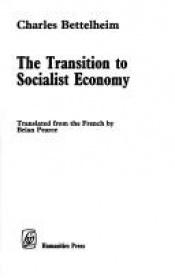 book cover of Övergången till den socialistiska ekonomin by Charles Bettelheim