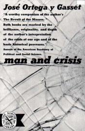 book cover of Man and Crisis by José Ortega y Gasset