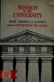 book cover of Misión de la universidad y otros ensayos sobre educación y pedagogía by José Ortega y Gasset