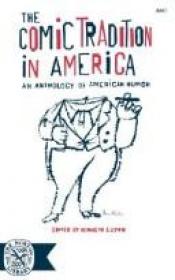 book cover of The Comic Tradition in America by Kenneth Lynn