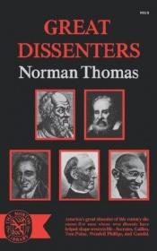 book cover of Great dissenters by Norman Thomas