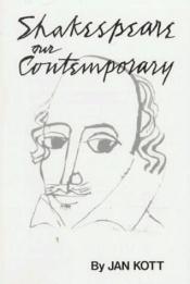 book cover of Shakespeare Our Contemporary by Jan Kott