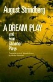 book cover of A dream play, and four chamber plays by August Strindberg