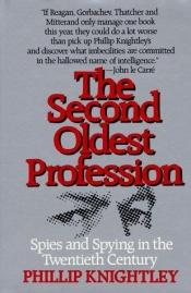 book cover of The Second Oldest Profession by Phillip Knightley