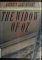 book cover of The widow of Oz by Kathryn Lasky