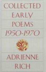 book cover of Collected early poems, 1950-1970 by Adrienne Rich