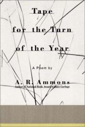 book cover of Tape for the turn of the year by A. R. Ammons