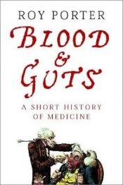 book cover of Blood And Guts by Roy Porter