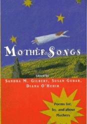 book cover of MotherSongs by Sandra Gilbert