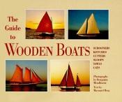 book cover of The Guide to Wooden Boats: Schooners by Maynard Bray