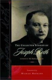 book cover of The Collected Stories of Joseph Roth by Joseph Roth