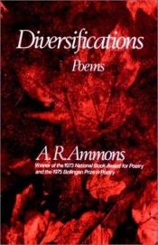 book cover of Diversifications by A. R. Ammons