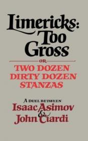 book cover of Limericks: Too Gross by Isaac Asimov
