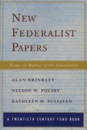 book cover of New Federalist papers by Alan Brinkley