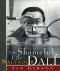The Shameful Life of Salvador Dalí