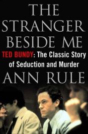 book cover of The Stranger Beside Me by Ann Rule