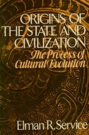 book cover of Ursprünge des Staates und der Zivilisation (Origins of the state and civilisation, dt.). Der Prozess der kulturellen Ev by Elman Service
