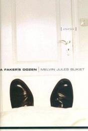 book cover of A Faker's Dozen by Melvin Jules Bukiet