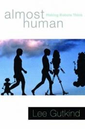 book cover of Almost Human by Lee Gutkind