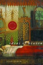 book cover of Ideas of Heaven: A Ring of Stories by Joan Silber