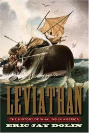 book cover of Leviathan: The History of Whaling in America by Eric Jay Dolin