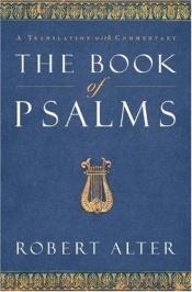 book cover of The Book of Psalms by Robert Alter