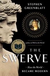 book cover of The Swerve: How the World Became Modern by Stephen Greenblatt