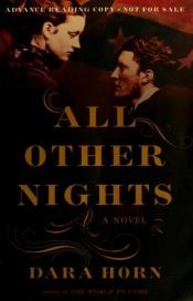 book cover of All Other Nights by Dara Horn