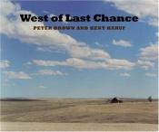 book cover of West of Last Chance by Kent Haruf