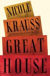 book cover of Great House by Nicole Krauss