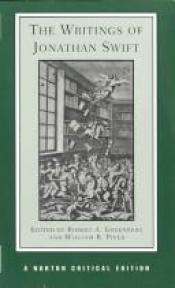 book cover of The writings of Jonathan Swift;: Authoritative texts, backgrounds, criticism, (A Norton critical edition) by Jonathan Swift