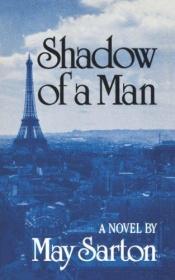 book cover of Shadow of a man by May Sarton