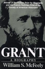 book cover of Grant by William S. McFeely