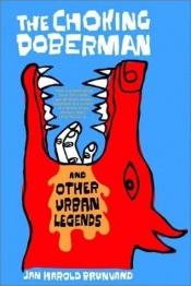 book cover of The Choking Doberman by Jan Harold Brunvand